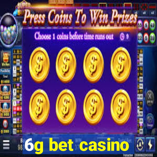 6g bet casino